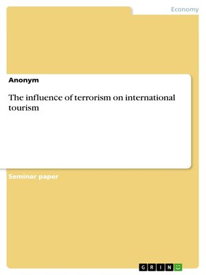 cover image of The influenсe of terrorism on international tourism